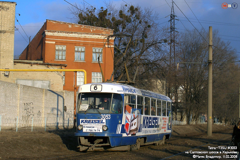Tatra-T3SU #3053 6-го маршрута на Салтовском шоссе в районе остановки "улица Халтурина"